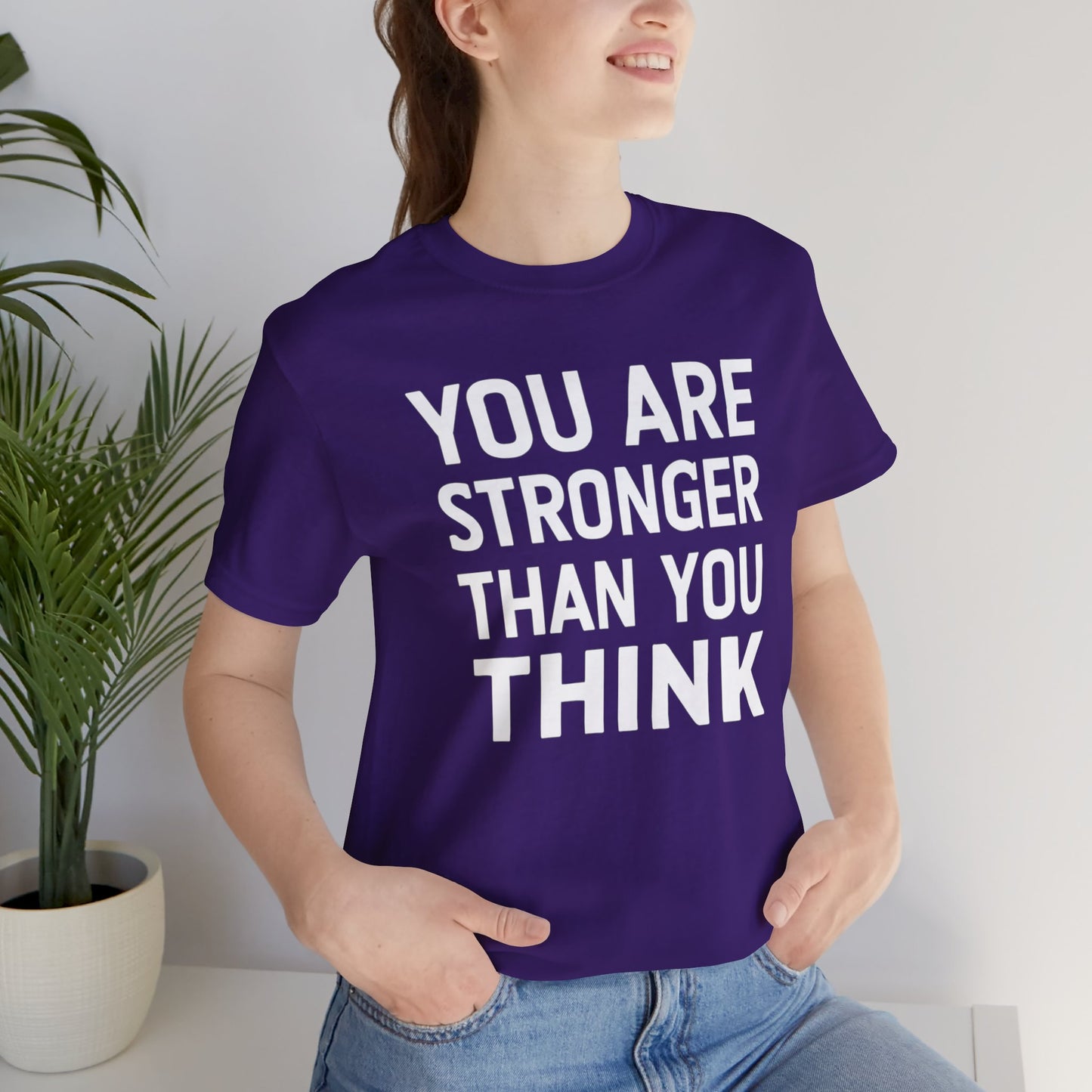 "You Are Stronger Than You Think"