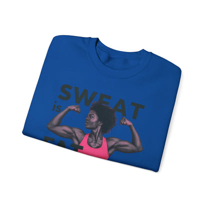 "Sweat Is Fat Crying"