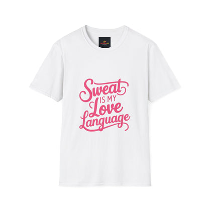 "Sweat Is My Love Language"