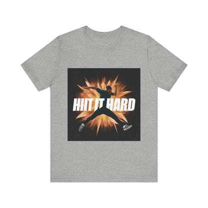 "HIIT It Hard"
