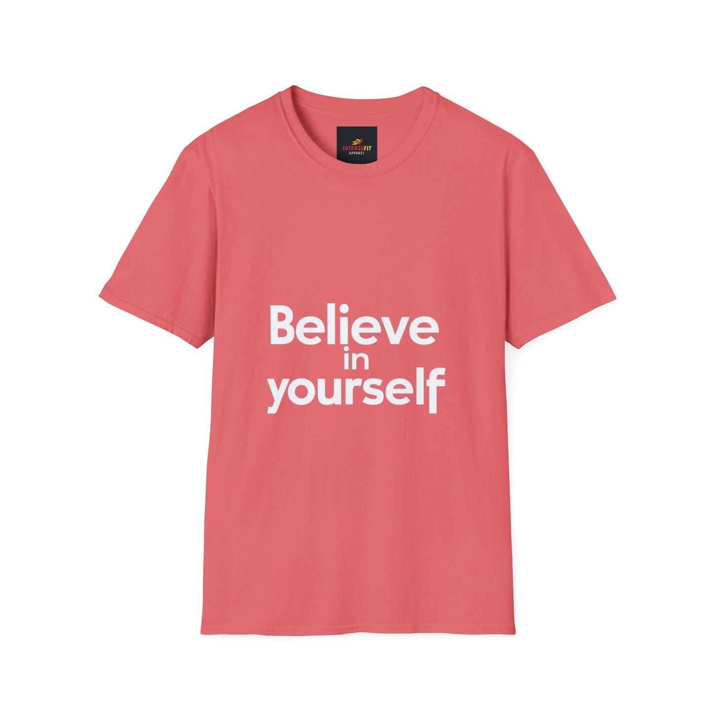 "Believe in Yourself"