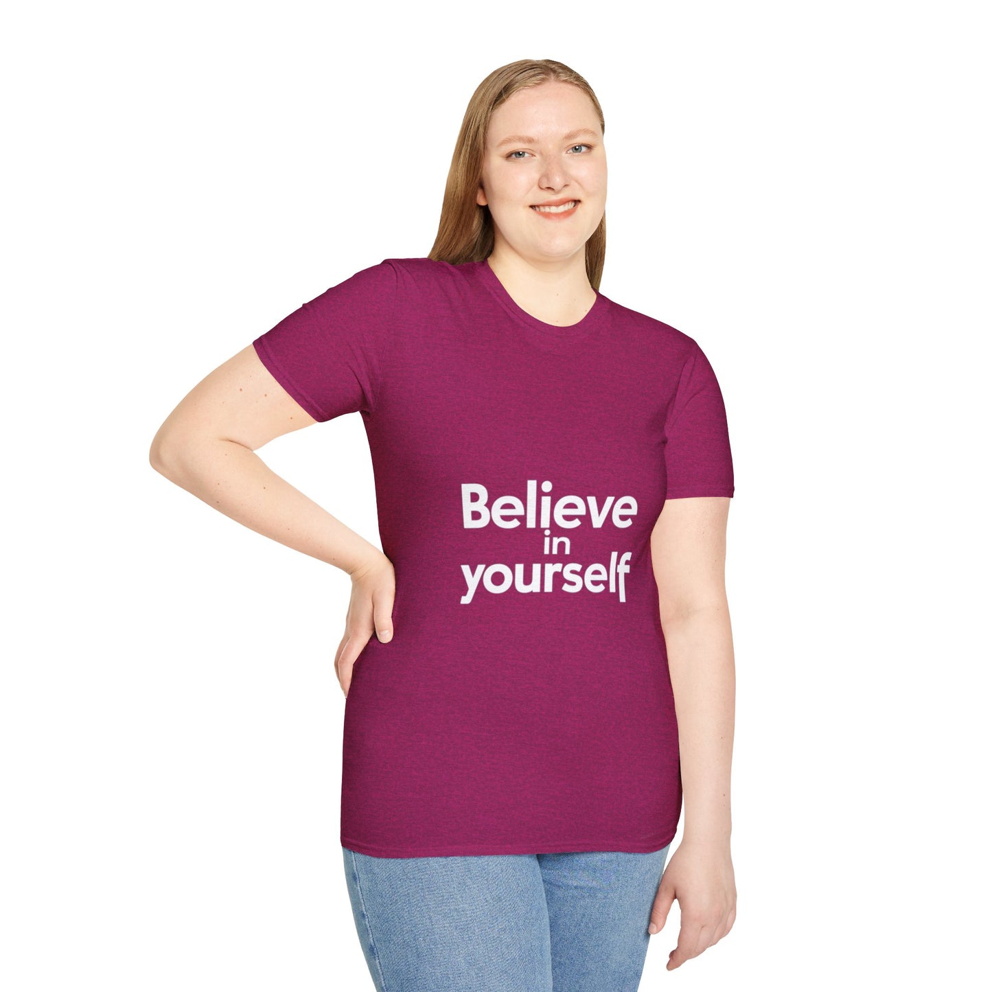 "Believe in Yourself"