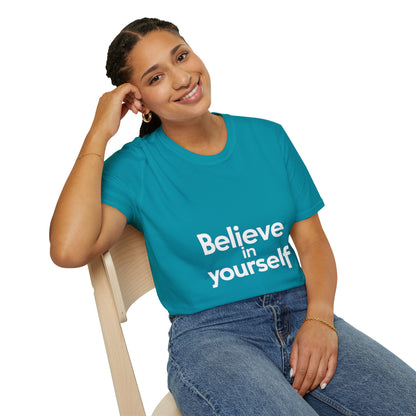 "Believe in Yourself"