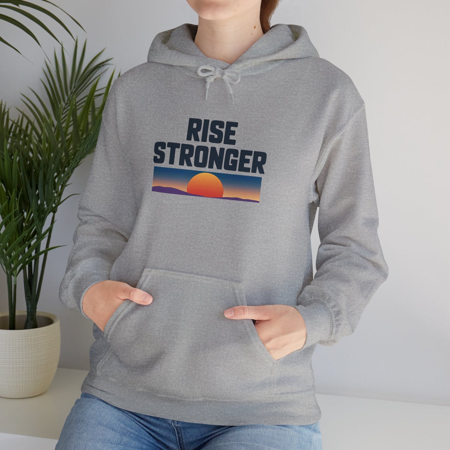 "Rise Stronger"