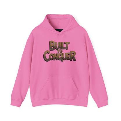 "Built to conquer"