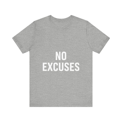 "No Excuses"