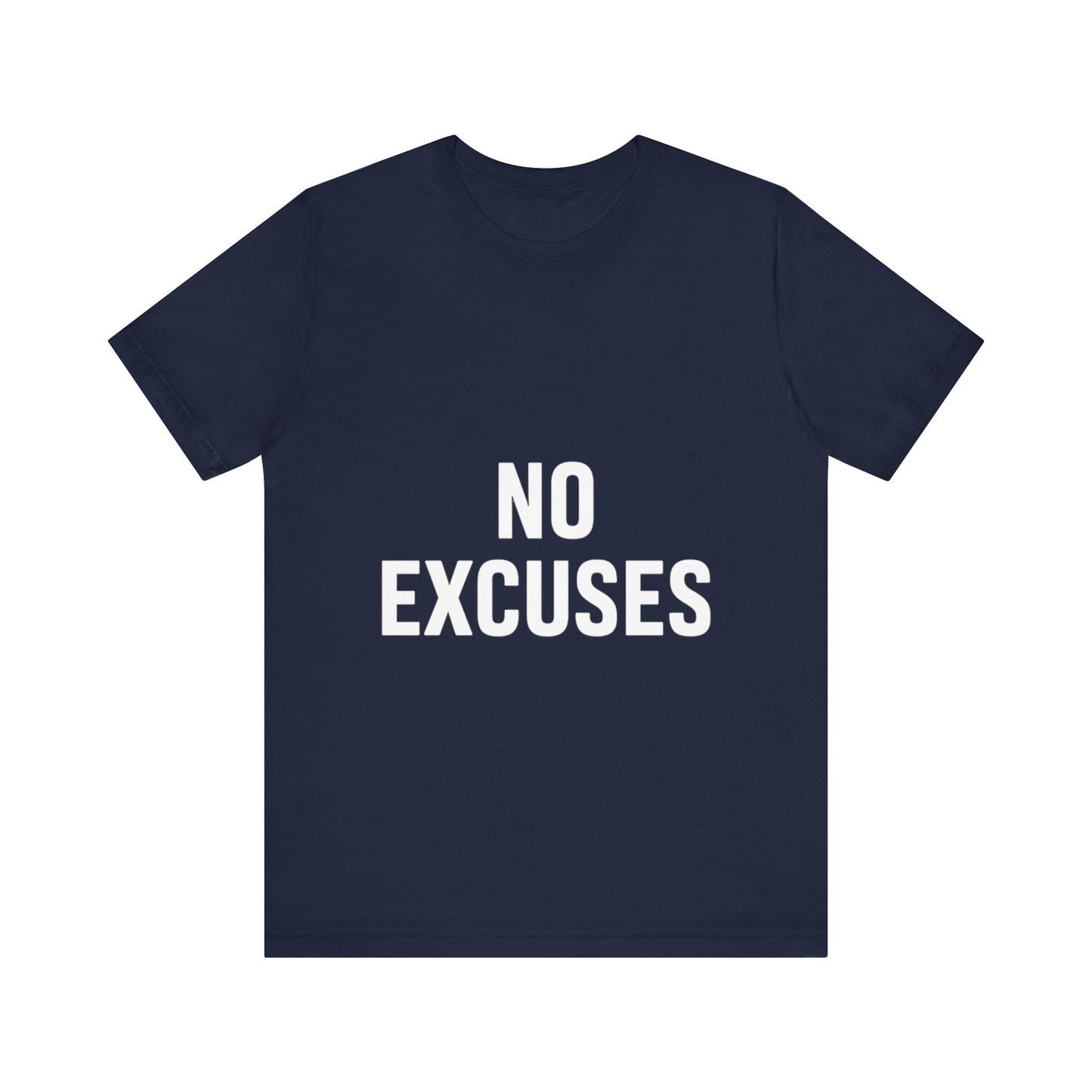 "No Excuses"