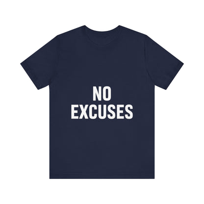 "No Excuses"