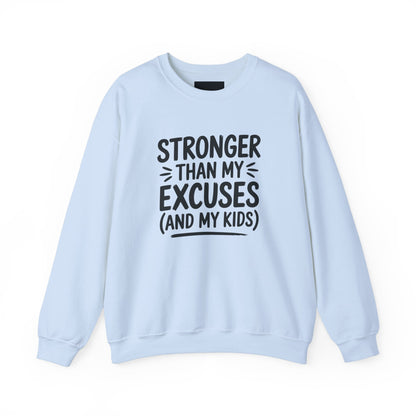 "Stronger Than My Excuses"