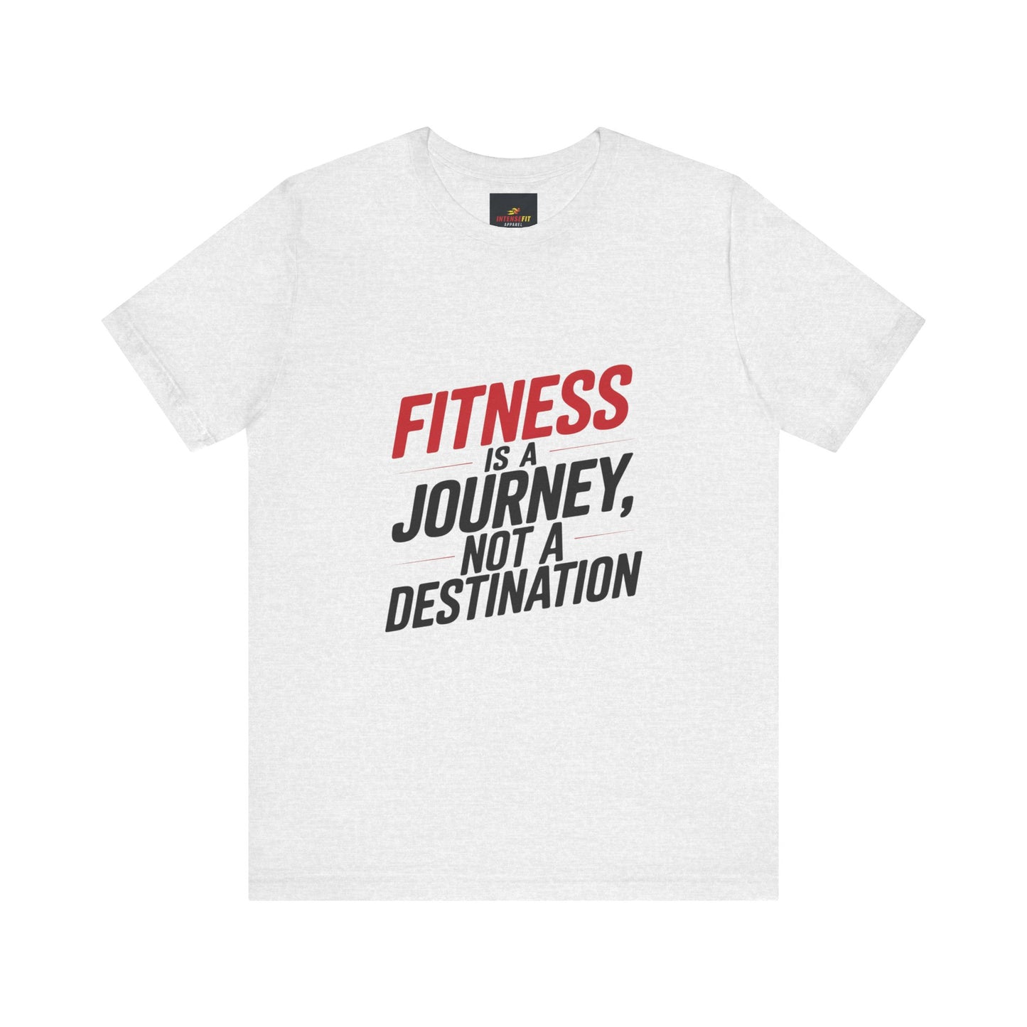 "Fitness Is a Journey, Not a Destination"