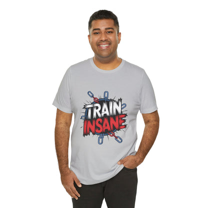 "Train Insane"