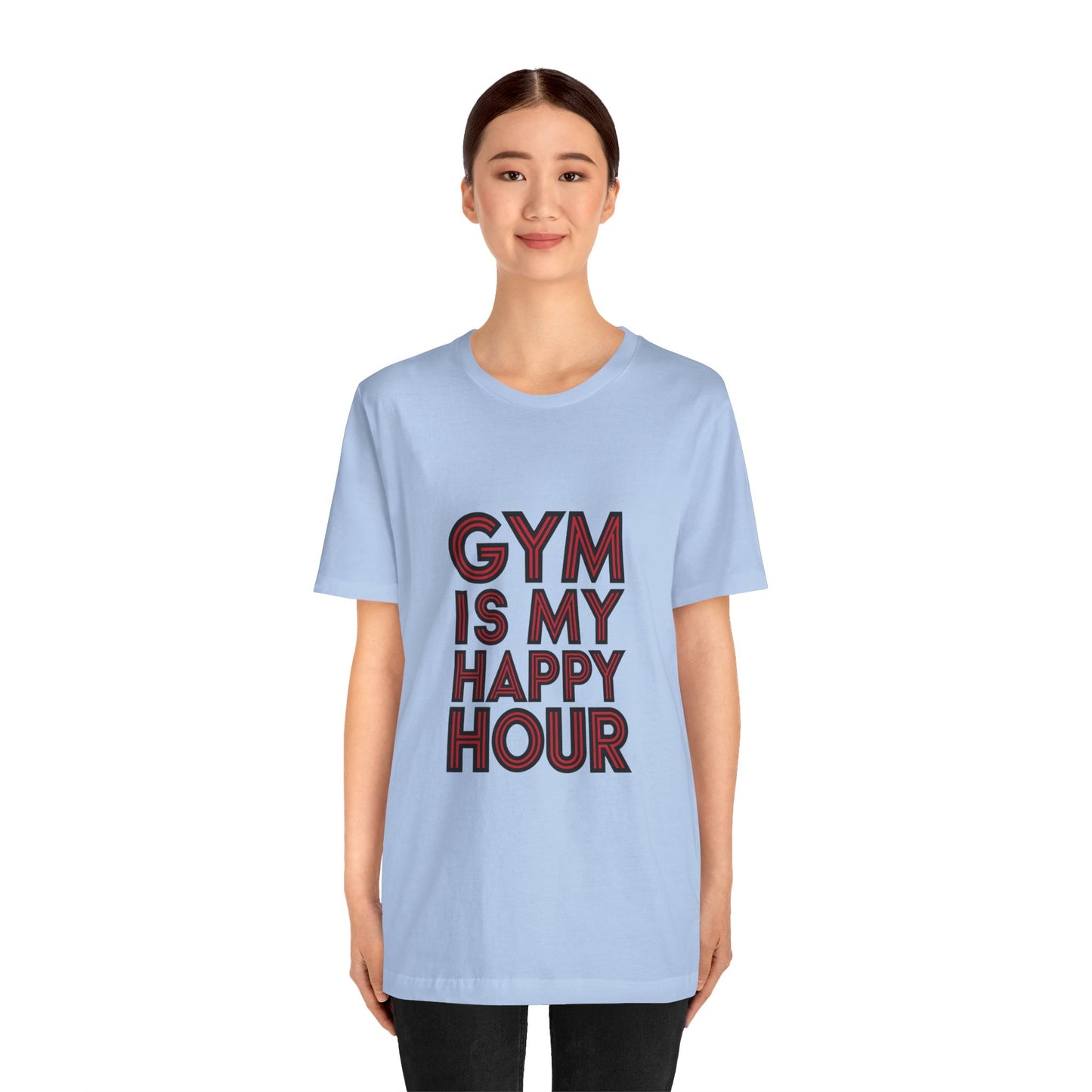 "Gym is my Happy Hour"