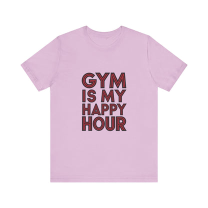 "Gym is my Happy Hour"