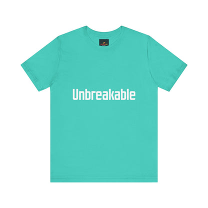"Unbreakable"