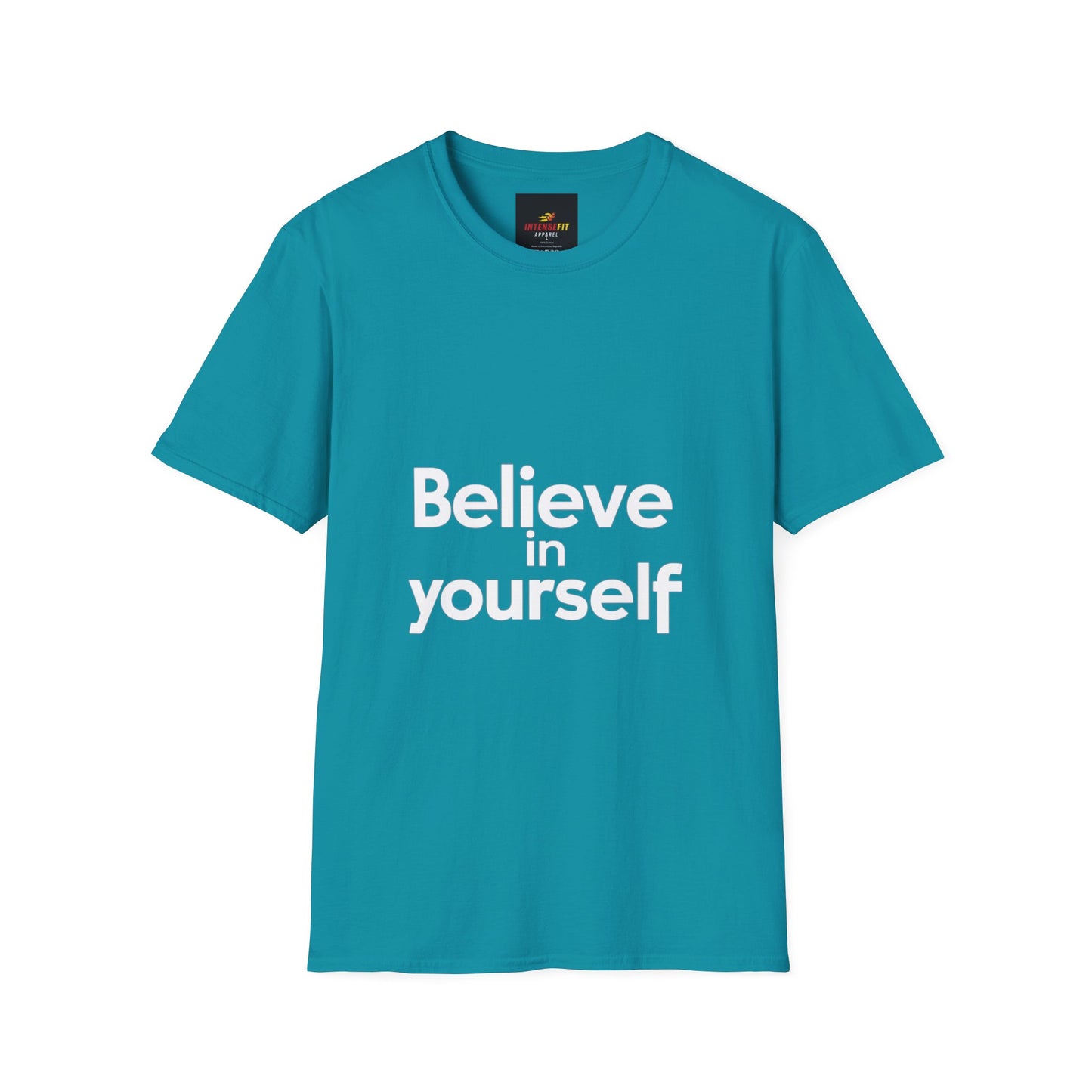 "Believe in Yourself"