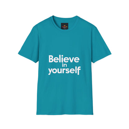 "Believe in Yourself"