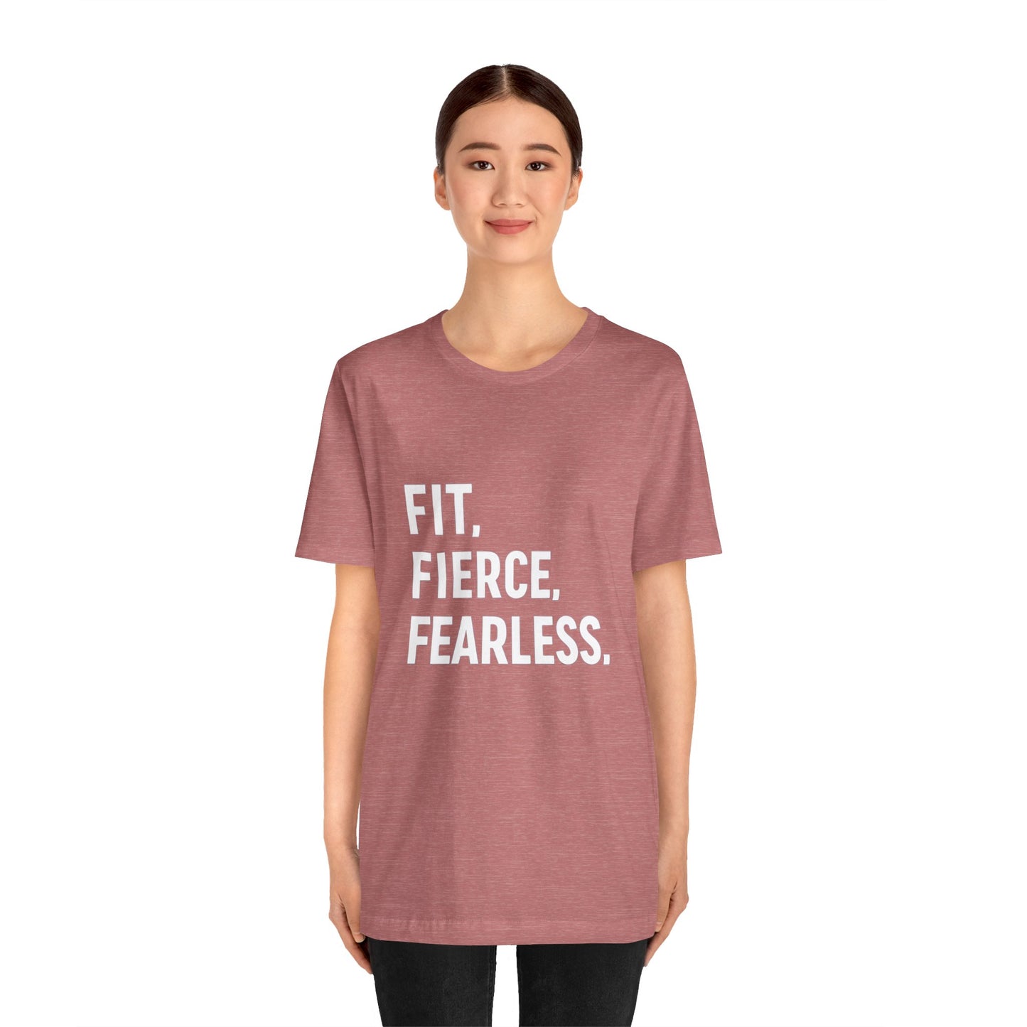 "Fit. Fierce. Fearless."