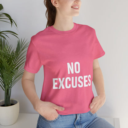 "No Excuses"