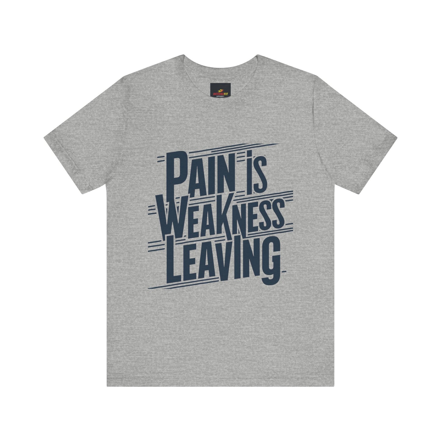 "Pain is Weakness Leaving"