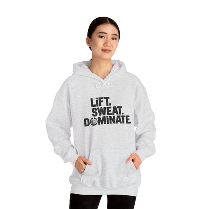 "Lift. Sweat. Dominate."