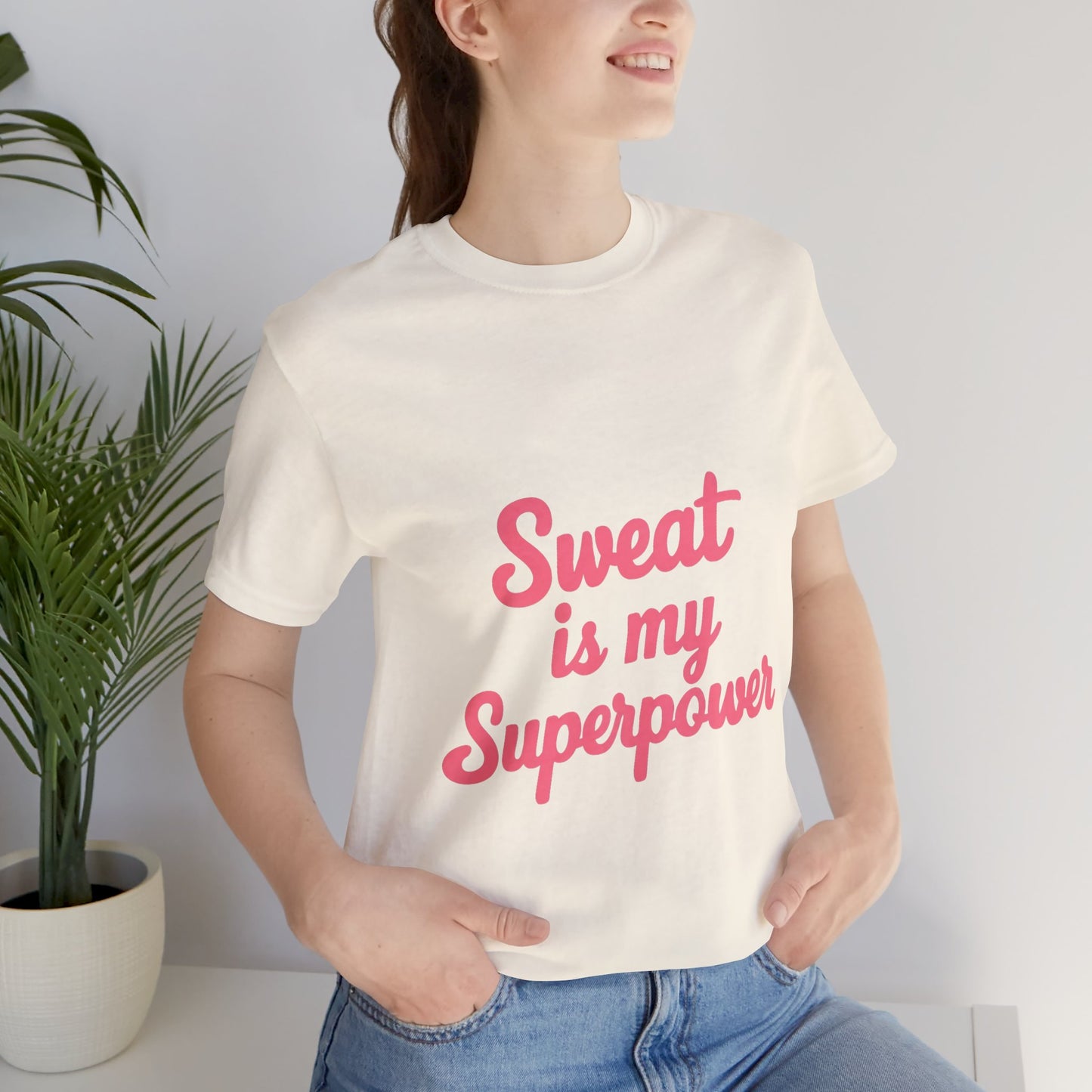 "Sweat Is My Superpower"