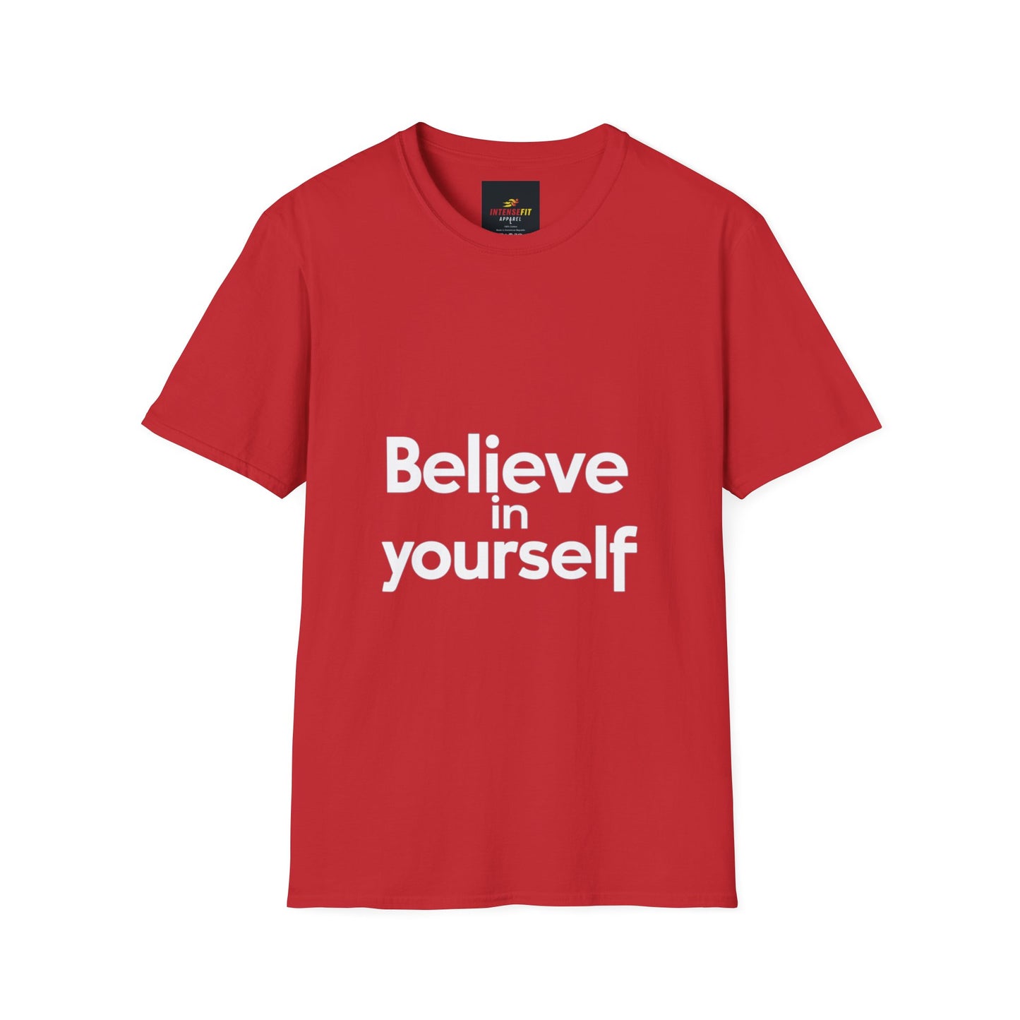 "Believe in Yourself"