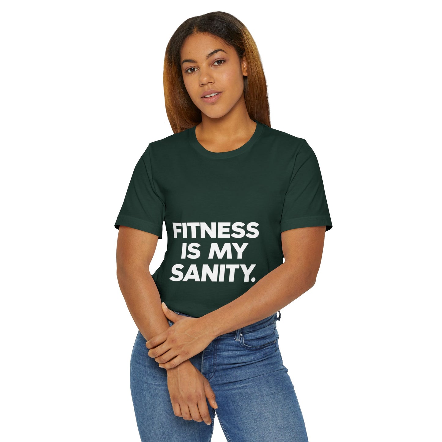 "Fitness Is My Sanity"