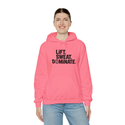 "Lift. Sweat. Dominate."