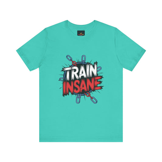"Train Insane"
