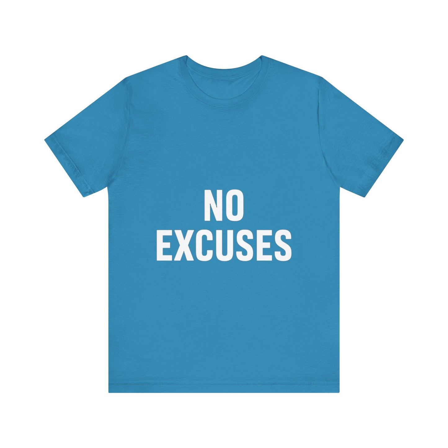 "No Excuses"