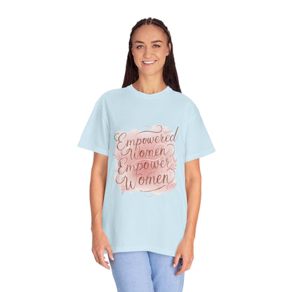 "Empowered Women Empower Women"