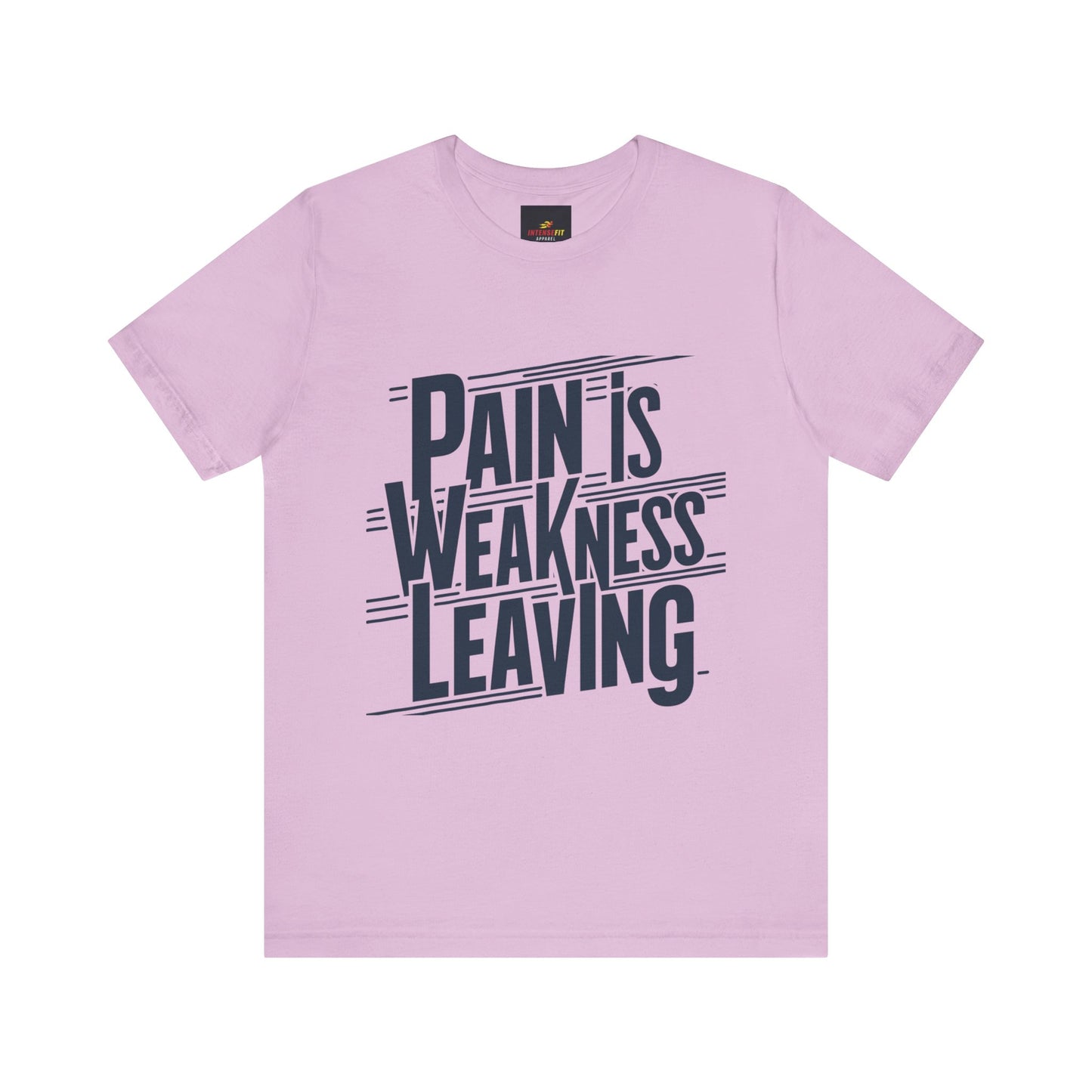 "Pain is Weakness Leaving"