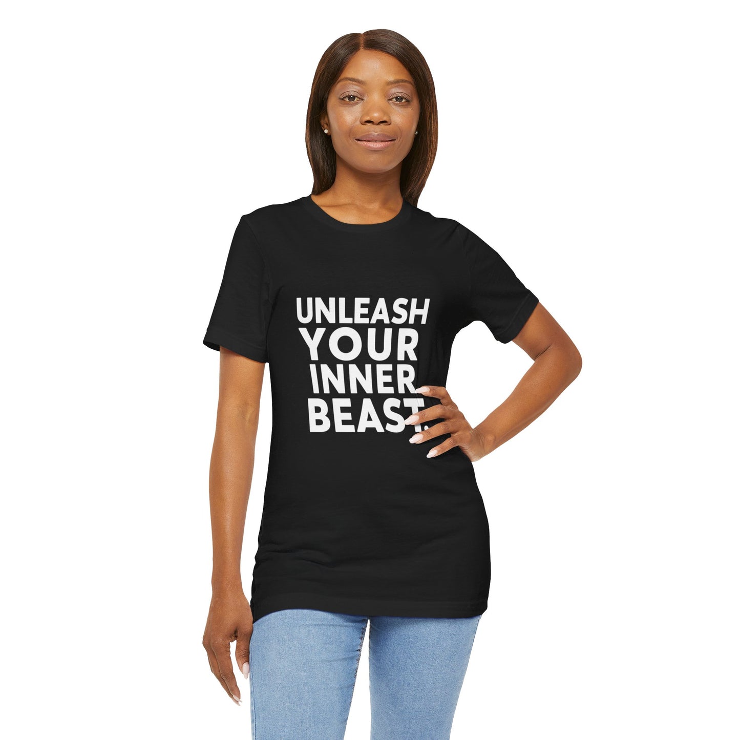 "Unleash Your Inner Beast"