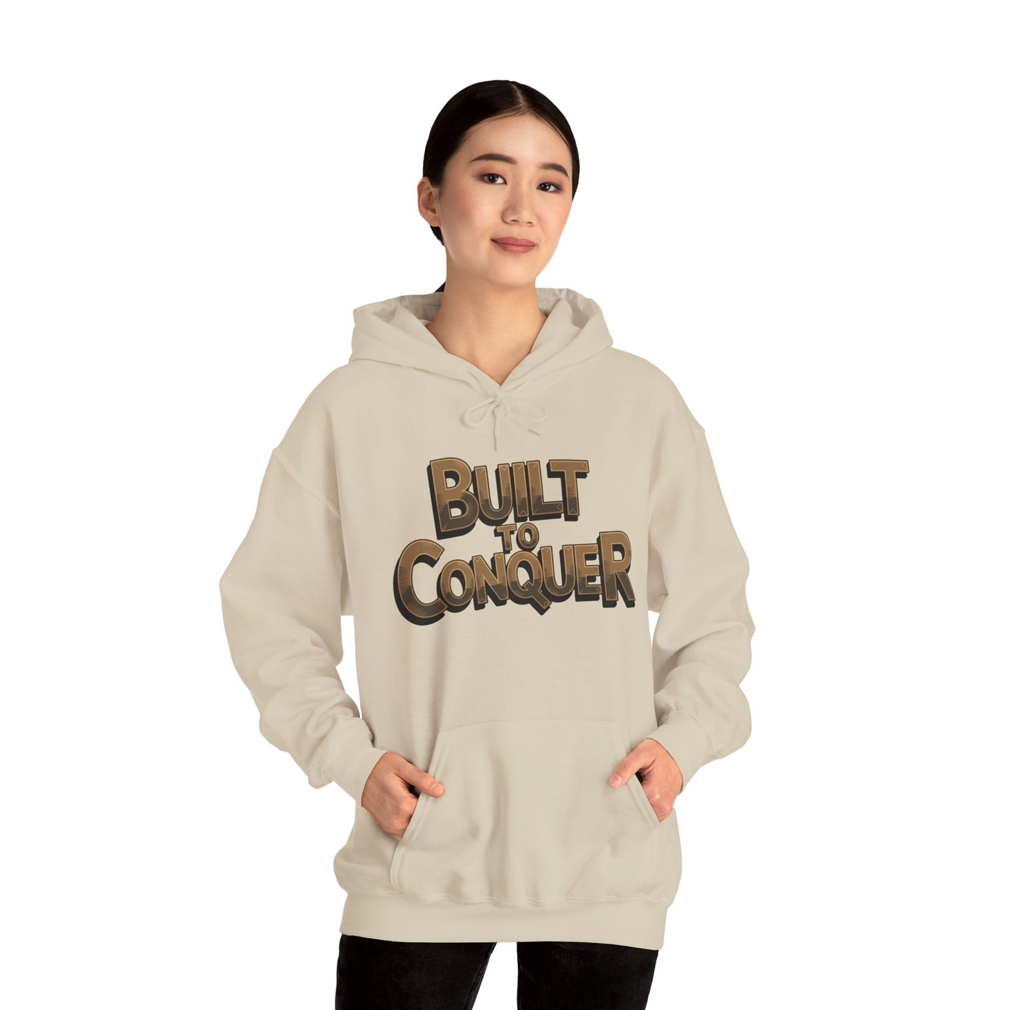 "Built to conquer"