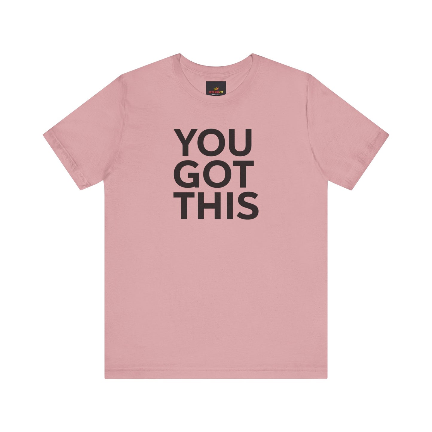 "YOU GOT THIS"