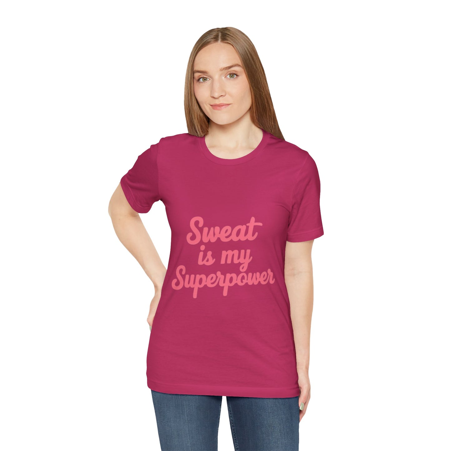 "Sweat Is My Superpower"