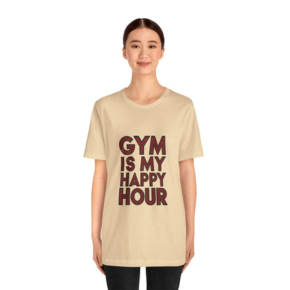 "Gym is my Happy Hour"