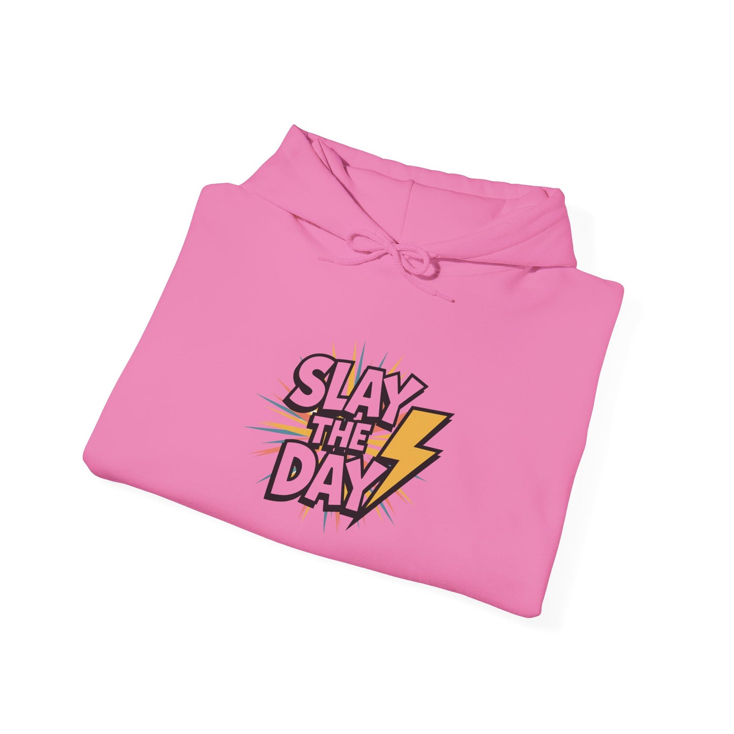 "Slay the Day"