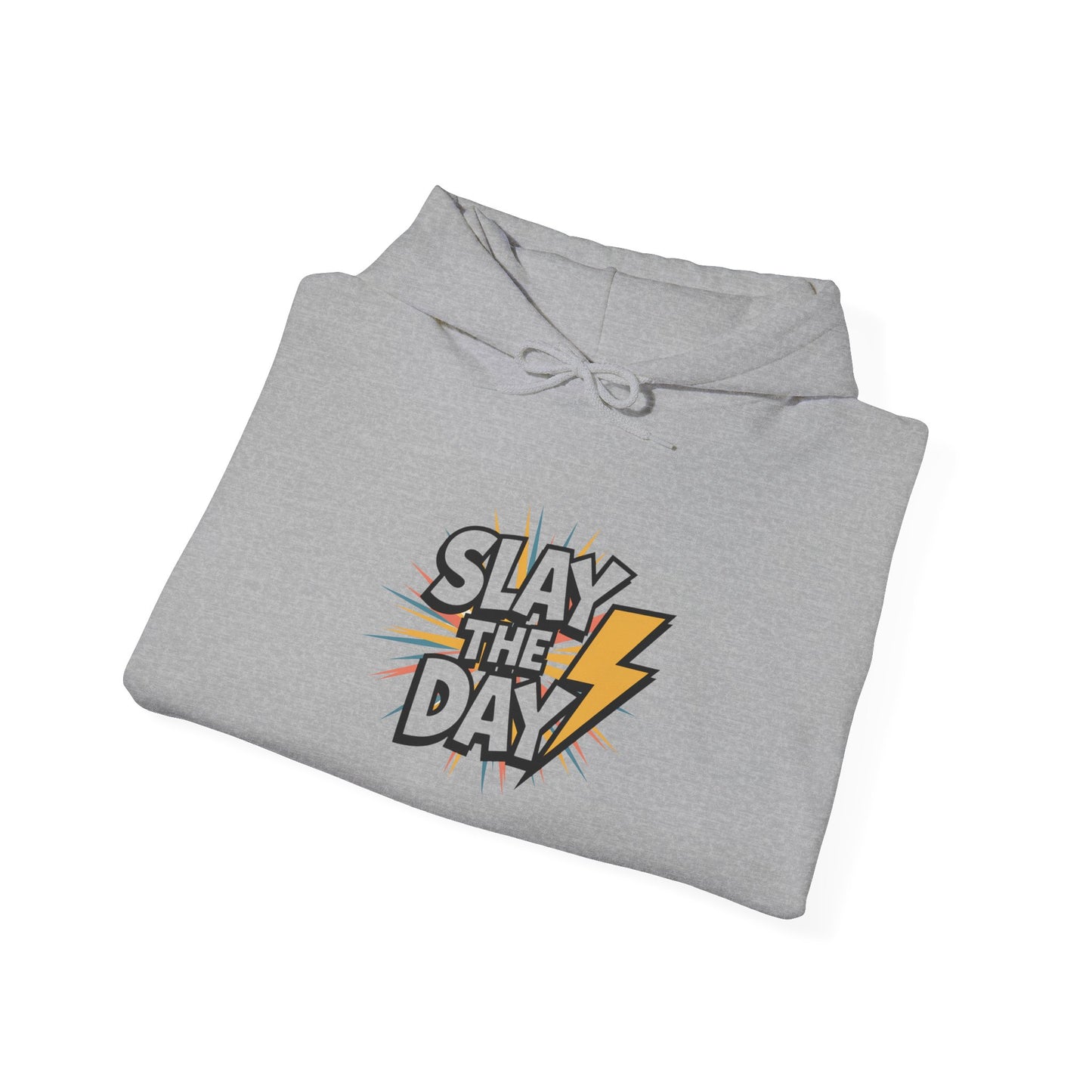 "Slay the Day"