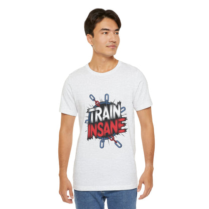 "Train Insane"