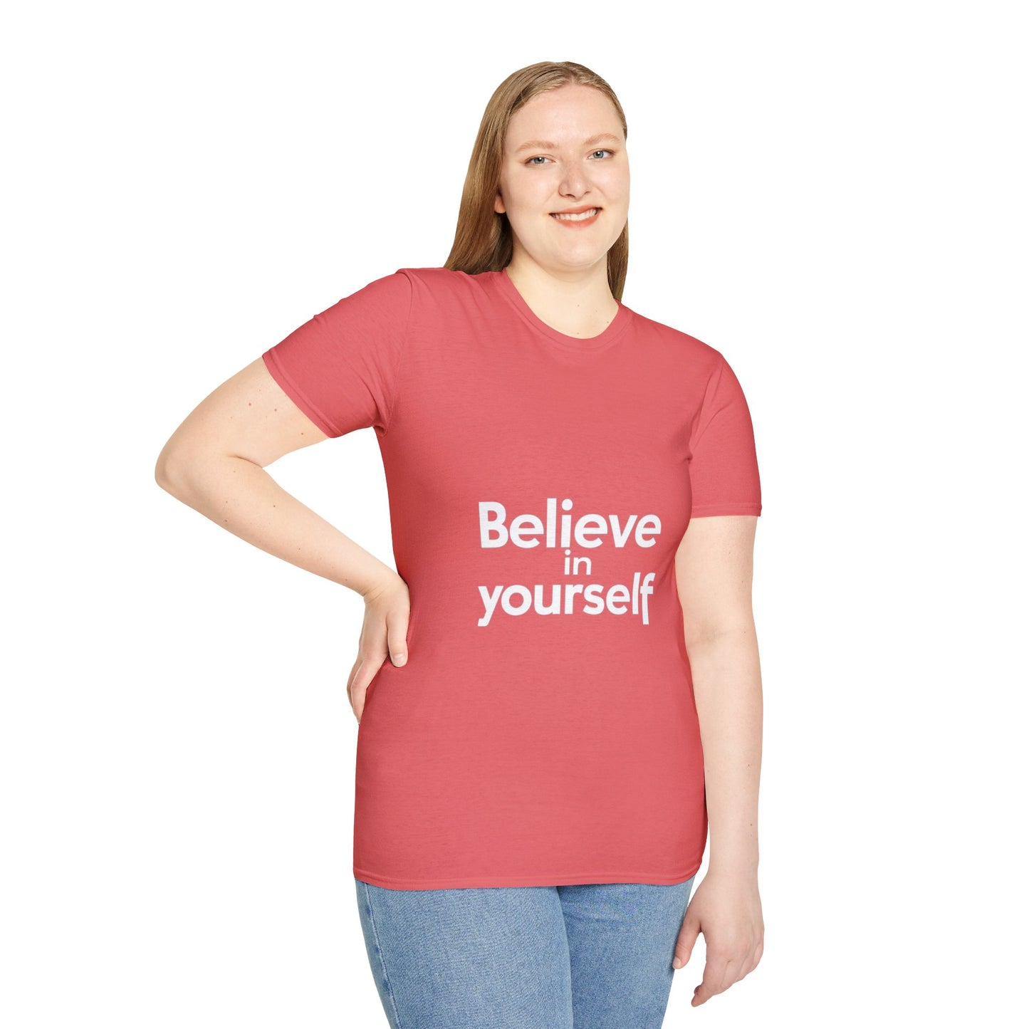 "Believe in Yourself"