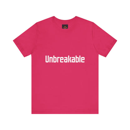 "Unbreakable"