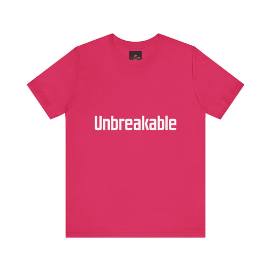 "Unbreakable"
