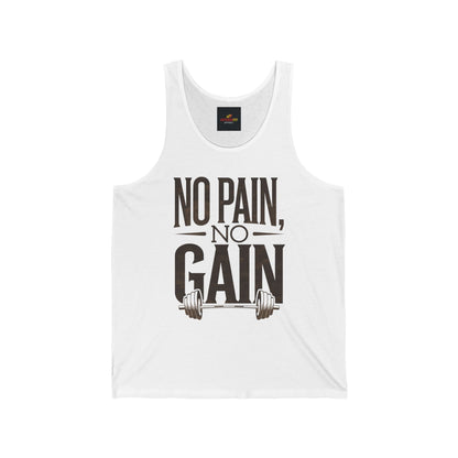 "No Pain, No Gain"
