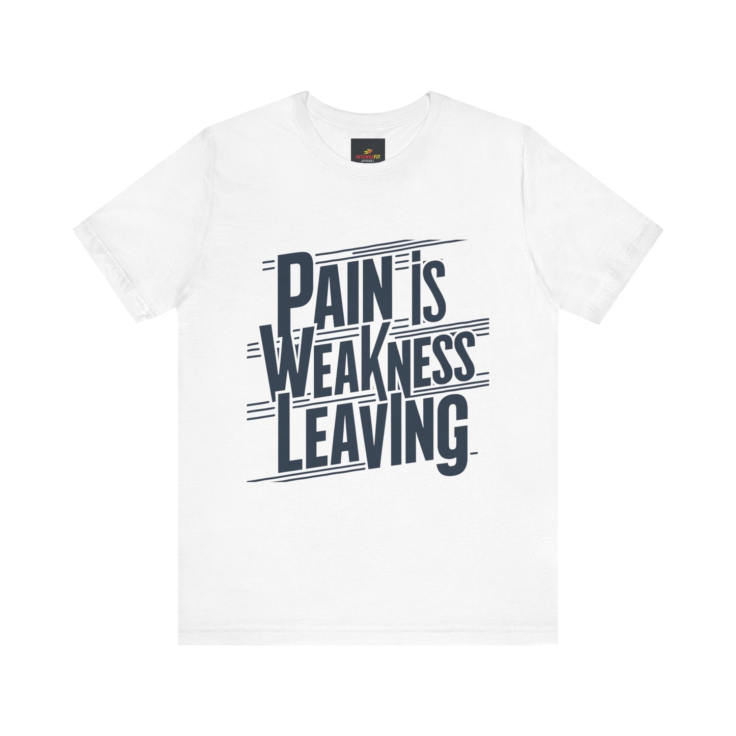 "Pain is Weakness Leaving"
