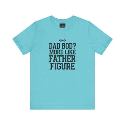 "Dad Bod? More Like Father Figure"