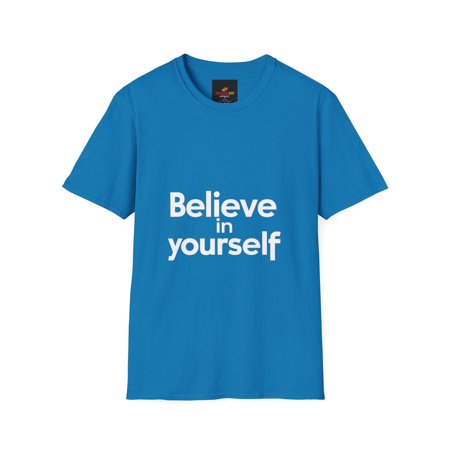 "Believe in Yourself"