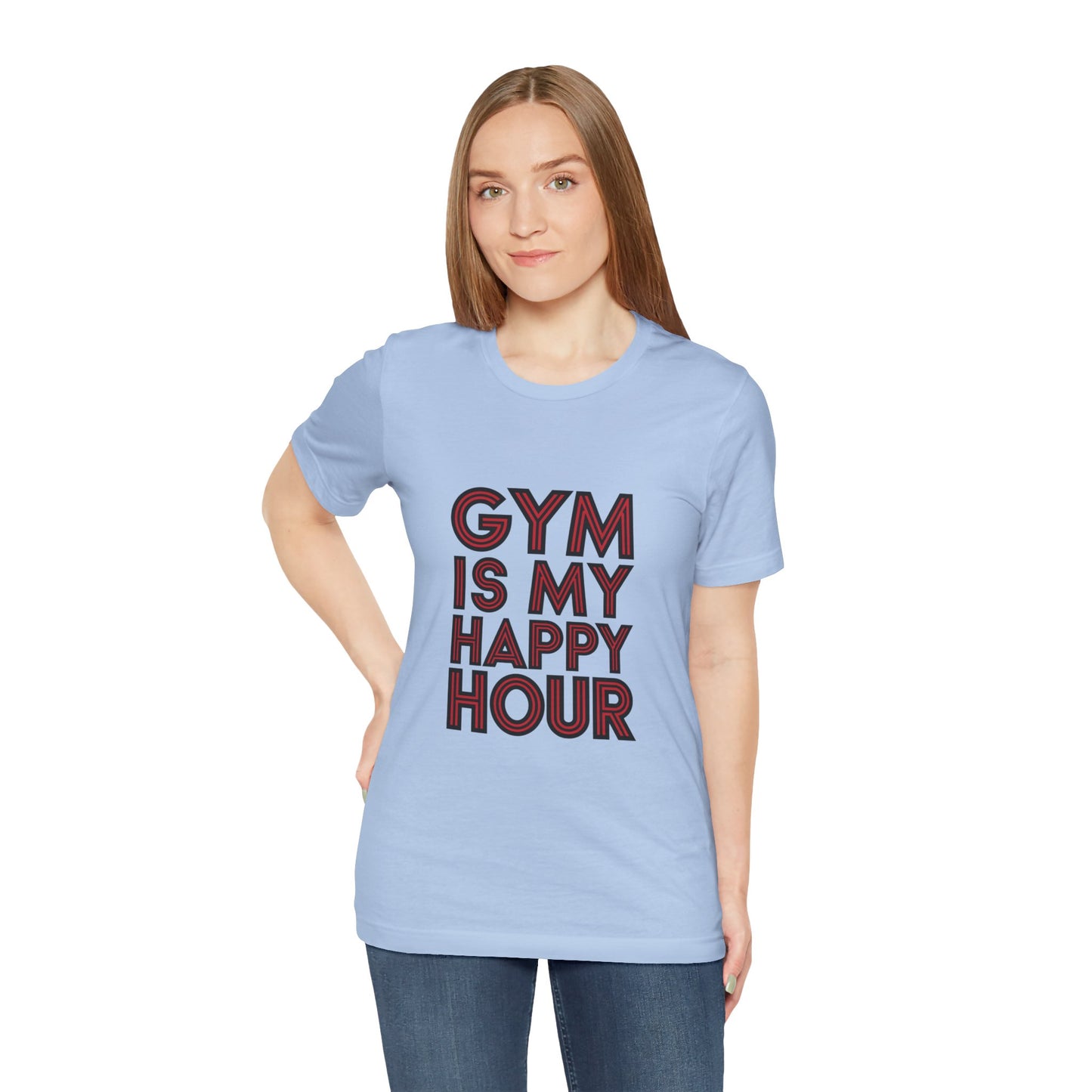 "Gym is my Happy Hour"