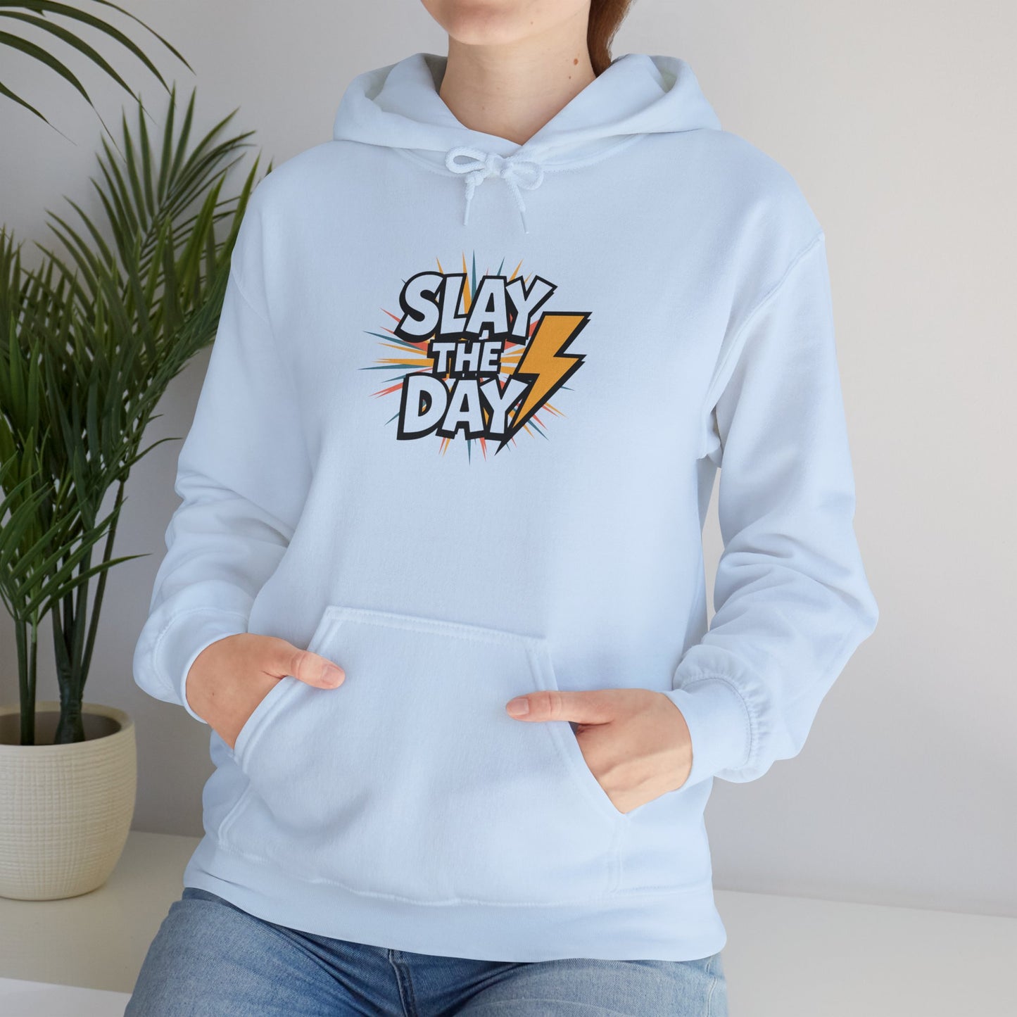 "Slay the Day"