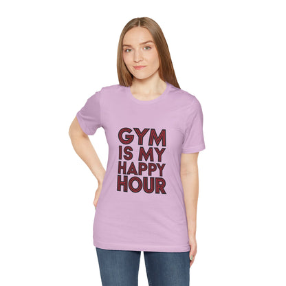 "Gym is my Happy Hour"